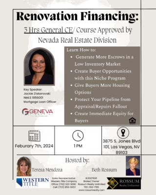 Flyer for Renovation Financing continuing education course in Las Vegas featuring key speaker Jackie Zlatanovski, with details of the event on February 7th, 2024, learning objectives, and contact information for hosts Teresa Mendoza and Beth Rossum of Rossum Realty Unlimited.